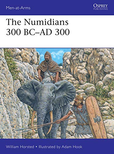 The Numidians 300 BC–AD 300 (Men-at-Arms, Band 537) von Osprey Publishing (UK)