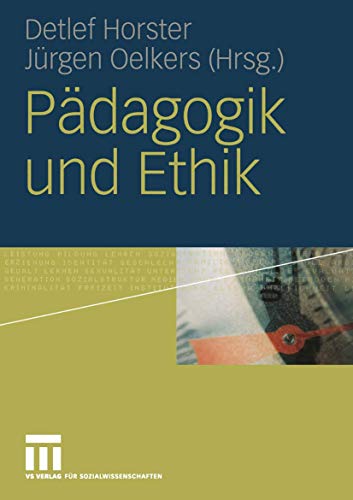 Pädagogik und Ethik von VS Verlag für Sozialwissenschaften