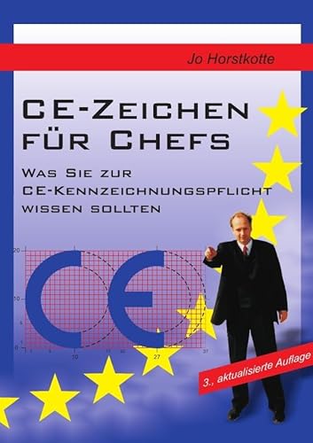 CE-Zeichen für Chefs: Was Sie zur CE-Kennzeichnungspflicht wissen sollten
