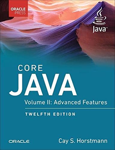 Core Java: Advanced Features (2) (Oracle Press Java, Band 2)