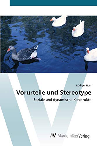 Vorurteile und Stereotype: Soziale und dynamische Konstrukte