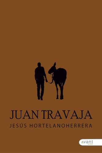 Juan Travaja Juan Travaja von Avant Editorial
