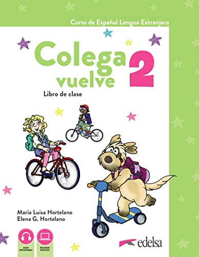 Colega Vuelve 2 (A1.2). Pack alumno (libro + ejercicios + carpeta de láminas) (Métodos - Niños - Colega vuelve - Nivel A1.2) von Edelsa Grupo Didascalia