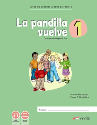 La pandilla vuelve 1 Cuaderno de ejercicios von Edelsa Grupo Didascalia