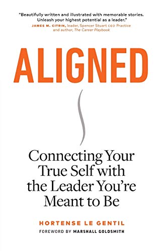 Aligned: Connecting Your True Self with the Leader You’re Meant to Be von Page Two Books, Inc.