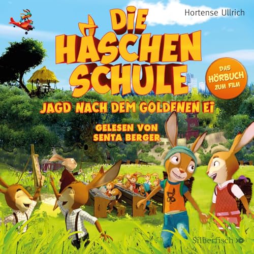 Die Häschenschule - Jagd nach dem goldenen Ei: Das Original-Hörbuch zum Film : 1 CD von Silberfisch