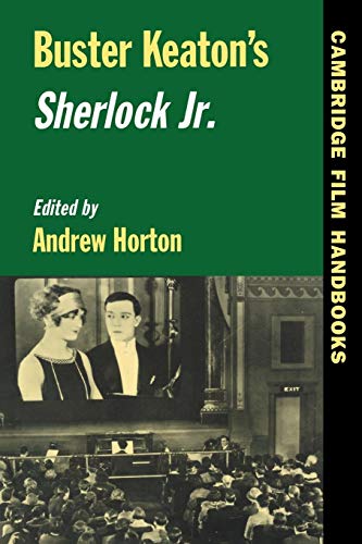 Buster Keaton's Sherlock Jr. (Cambridge Film Handbooks) von Cambridge University Press