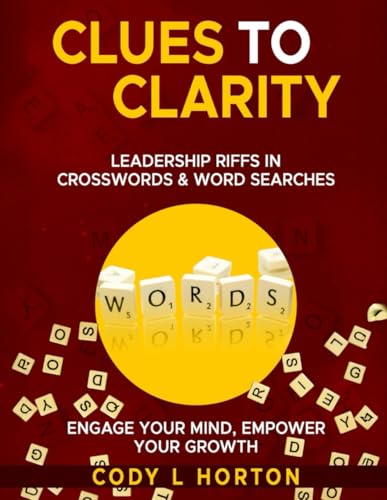 Clues to Clarity: Leadership Riffs in Crosswords & Word Searches von Independently published