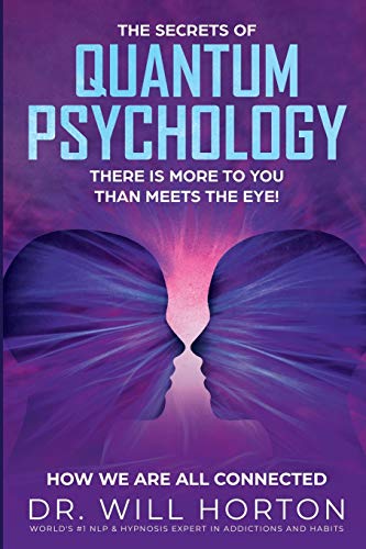 Quantum Psychology: How we are all connected von CREATESPACE