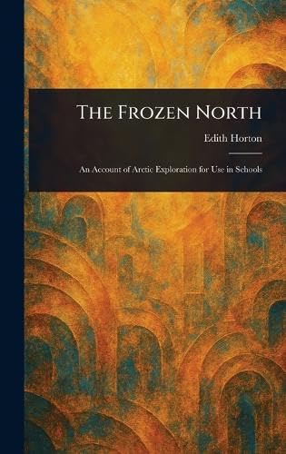 The Frozen North von Anson Street Press