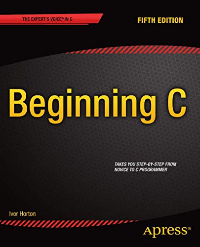 Beginning C, 5th Edition (Expert's Voice in C)