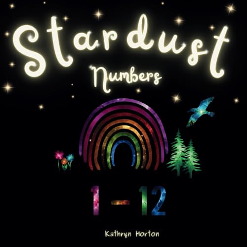 Stardust Numbers: A journey through space and time to discover the numbers from 0 to 12. Includes times tables. (Stardust Series) von Amazon
