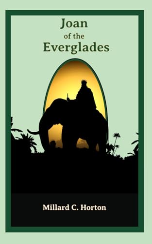 Joan of the Everglades von Noon at the Park Publishing