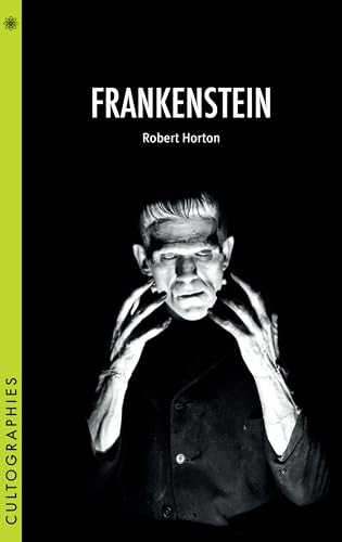 Frankenstein (Cultographies) von Wallflower Press
