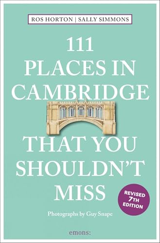 111 Places in Cambridge That You Shouldn't Miss von Emons Verlag GmbH