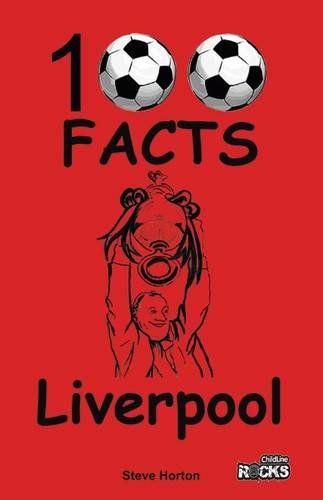 Liverpool - 100 Facts von Wymer Publishing
