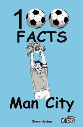 Manchester City - 100 Facts von Wymer Publishing