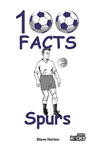 Tottenham Hotspur FC - 100 Facts von WYMER PUBLISHING