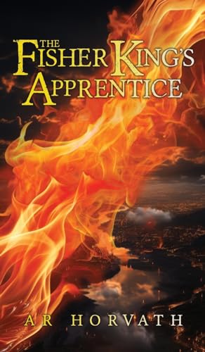 The Fisher King's Apprentice von Athanatos Publishing Group