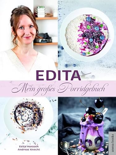 Edita - Mein großes Porridgebuch von anexa books