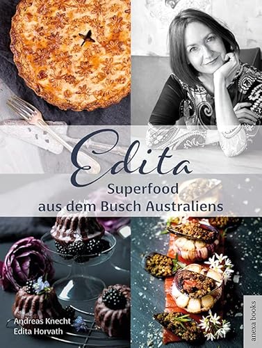 Edita - Superfood aus dem Busch Australiens von anexa books