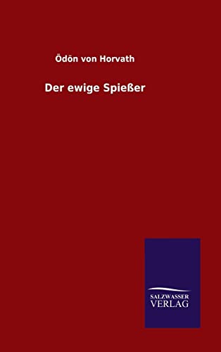 Der ewige Spießer von Salzwasser-Verlag GmbH