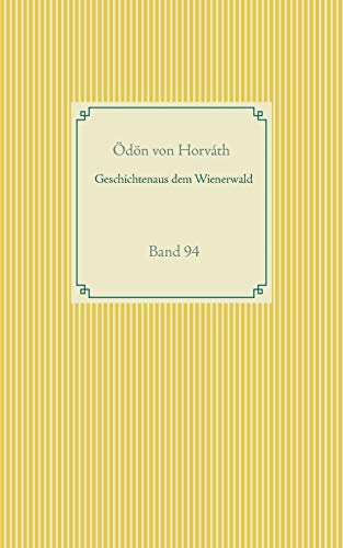 Geschichten aus dem Wienerwald: Band 94 (Taschenbuch-Literatur-Klassiker, Band 94)