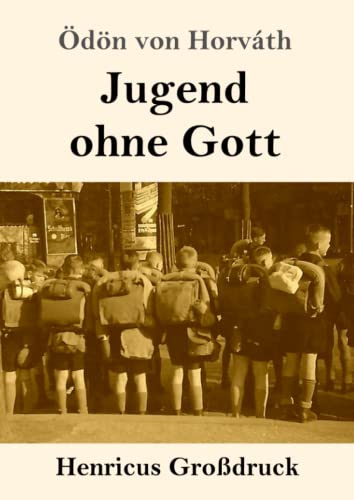 Jugend ohne Gott (Großdruck)