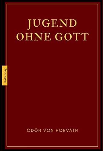 Jugend ohne Gott von Independently published