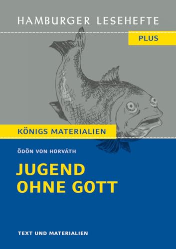 Jugend ohne Gott: Text und Materialien (Hamburger Lesehefte PLUS)