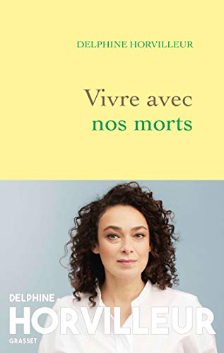 Vivre avec nos morts: Petit traité de consolation von GRASSET