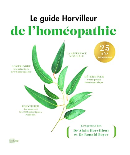 Le guide Horvilleur de l'homéopathie von HACHETTE PRAT