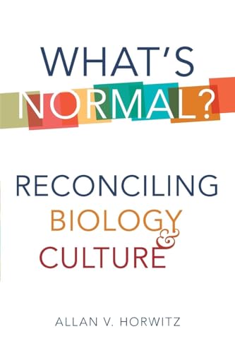What's Normal?: Reconciling Biology and Culture