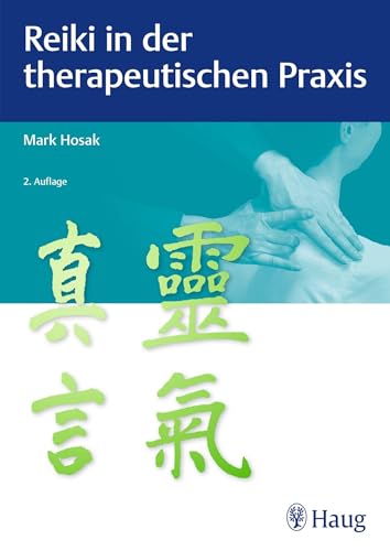 Reiki in der therapeutischen Praxis von Thieme