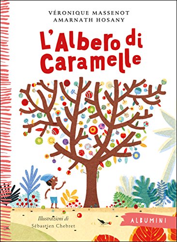L'albero di caramelle (Albumini) von Emme Edizioni