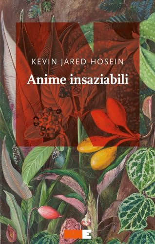 Anime insaziabili (La stagione) von NN Editore