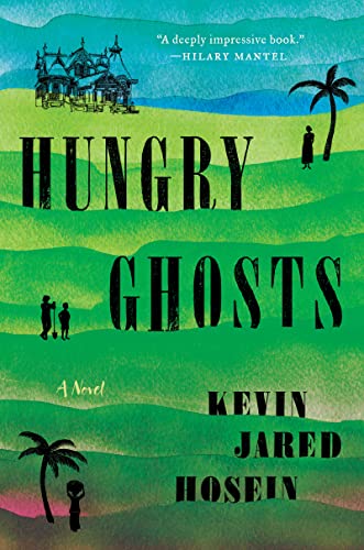 Hungry Ghosts: A Novel von Ecco