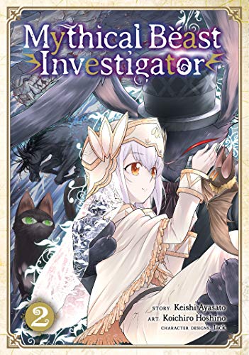 Mythical Beast Investigator Vol. 2 Mythical Beast Investigator Vol. 2 von Seven Seas