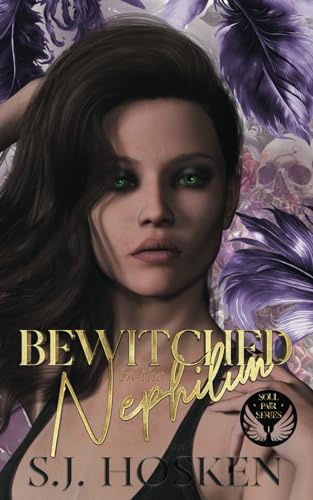 Bewitched by the Nephilim: A Soul Mates Fantasy Romance (Soul Pair Series. Book one)