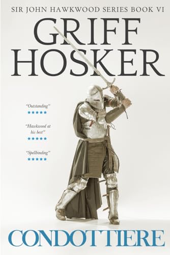 Condottiere (Sir John Hawkwood, Band 6)