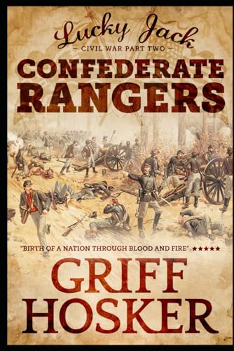 Confederate Rangers (Lucky Jack, Band 2)