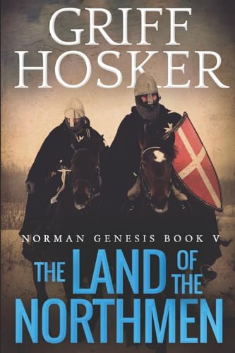 Land of the Northmen (Norman Genesis, Band 5) von CREATESPACE