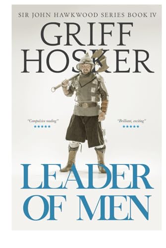 Leader of Men (Sir John Hawkwood, Band 4)