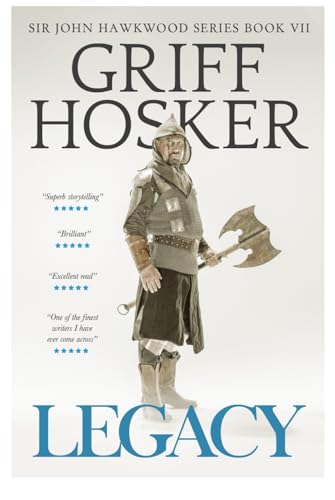 Legacy (Sir John Hawkwood, Band 7)