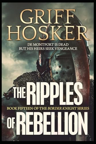 Ripples of Rebellion (Border Knight, Band 15) von Independently published
