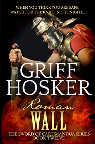 Roman Wall (Sword of Cartimandua, Band 12) von Independently Published