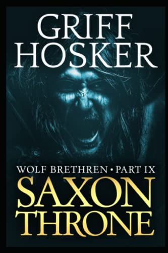 Saxon Throne (Wolf Brethren, Band 9)