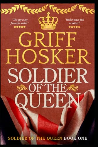 Soldier of the Queen von Independently published