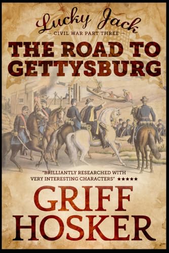 The Road to Gettysburg (Lucky Jack, Band 3)