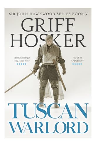 Tuscan Warlord (Sir John Hawkwood, Band 5)